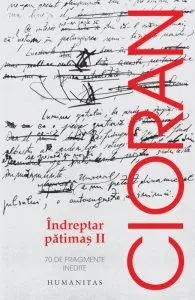 Indreptar patimas II de Emil Cioran