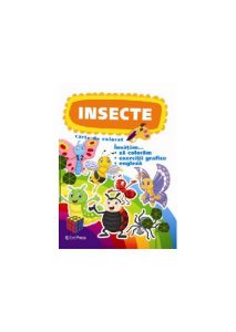 Insecte. Carte de colorat. Învățăm... să colorăm, exerciții grafice, engleză