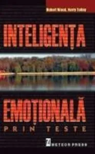 Inteligenta emotionala prin teste de Robert Wood