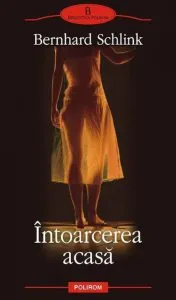 Intoarcerea acasa de Bernhard Schlink