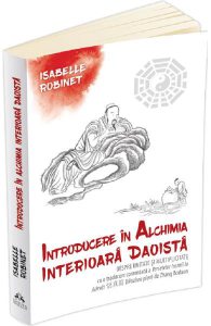 Introducere in alchimia interioara daoista