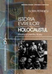 Istoria evreilor Holocaustul - manual pentru liceu