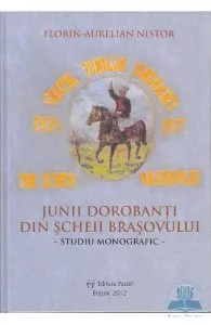 Junii dorobanti din Scheii Brasovului de Florin Aurelian Nistor