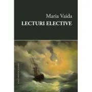 Lecturi elective de Maria Vaida