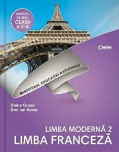 Limba franceza. Limba moderna 2. Manual pentru clasa a V-a de Dan Ion Nasta