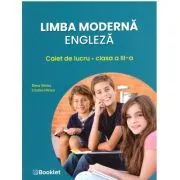Limba moderna engleza. Caiet de lucru pentru clasa a 3-a de Elena Sticlea