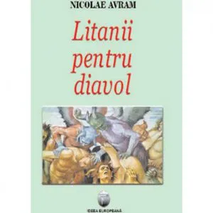 Litanii pentru diavol de Nicolae Avram
