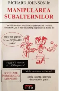 Manipularea subalternilor de Richard Johnson Jr.
