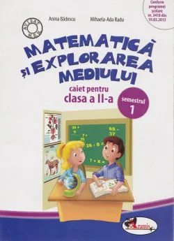 Matematica si explorarea mediului clasa 2 caiet sem.1