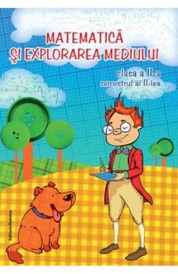 Matematica si explorarea mediului cls. a 2-a, semestrul II