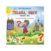 Melania, ghici! de Ion Buciuman