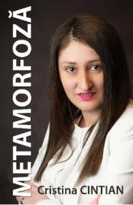Metamorfoza de Cristina Cintian