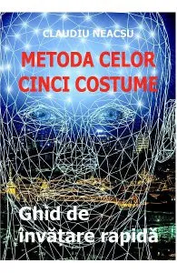 Metoda celor cinci costume de Claudiu Neacsu