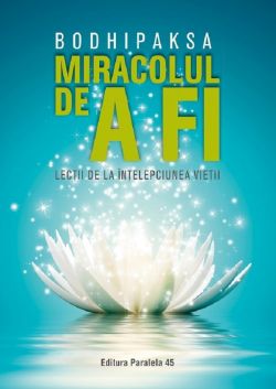 Miracolul de a fi