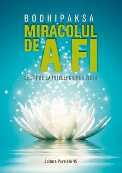 Miracolul de a fi de Bodhipaksa