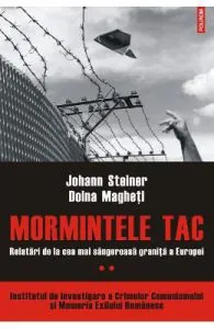Mormintele tac. Vol. 2: Relatari de Johann Steiner