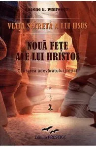 Noua fete ale lui Hristos de Eugene E. Whitworth