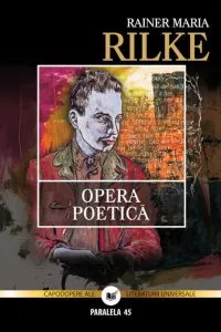Opera poetica. Editia a II-a de Rainer Maria Rilke