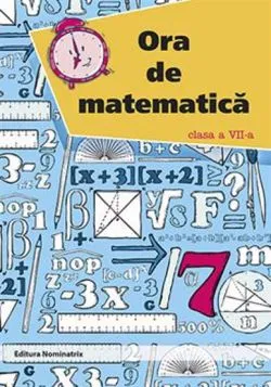 Ora de matematica cls. a 7-a de Petre Nachila