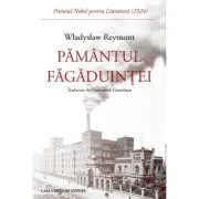Pamantul fagaduintei de Wladyslaw Stanislaw Reymont