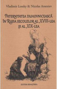 Paternitatea duhovniceasca in Rusia secolelor al XVIII-lea si al XIX-lea