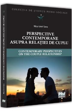 Perspective contemporane asupra relatiei de cuplu