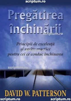 Pregatirea inchinarii de David W. Patterson