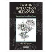 Protein Interaction Networks: Computational Analysis de Aidong Zhang