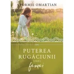Puterea rugaciunii unei femei de Stormie Omartian