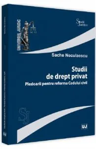 Studii de drept privat de Sache Neculaescu