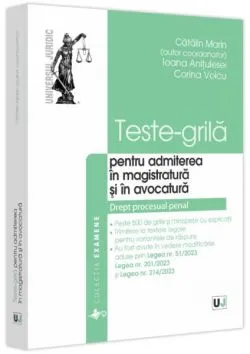 Teste-grilă pentru admiterea în magistratură și în avocatură