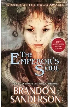 The Emperor's Soul - The 10th Anniversary Special Edition de Brandon Sanderson