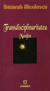 Transdisciplinaritatea. Manifest