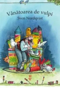 Vanatoarea de vulpi de Sven Nordqvist