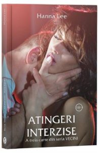Vecini. Vol.3: Atingeri interzise
