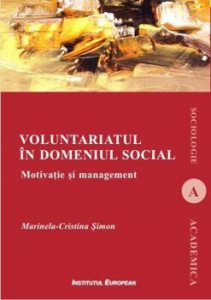 Voluntariatul in domeniul social. Motivatie si management