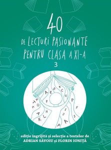40 de lecturi pasionante pentru clasa a XI-a (Vol. 3)