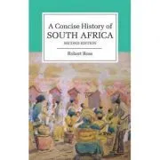 A Concise History of South Africa de Robert Ross