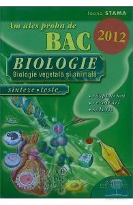 Am ales proba de bac biologie 2012 de Ioana Stama