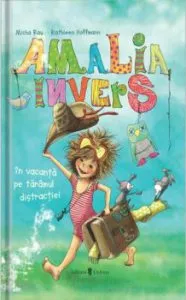 Amalia Invers in vacanta pe taramul imaginatiei de Katheleen Hoffman
