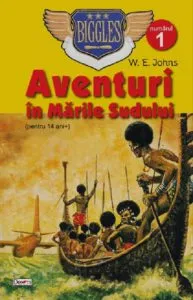 Aventuri in Marile Sudului de W.E. Johnson