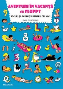 Aventuri in vacanta cu Floppy clasa pregatitoare