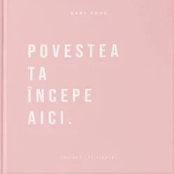Baby Book - Povestea ta incepe aici
