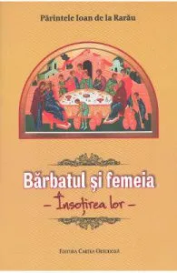 Barbatul si femeia. Insotirea lor de Ioan de la Rarau