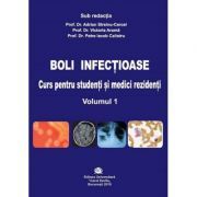 Boli infectioase. Curs pentru studenti si medici rezidenti, volumul 1