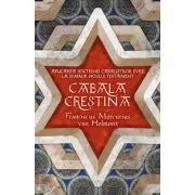 Cabala Crestina de Franciscus Mercurius Van Helmont