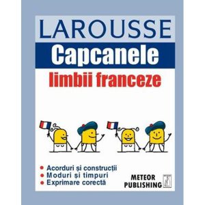 Capcanele limbii franceze Larousse