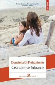 Cea care se intoarce de Donatella Di Pietrantonio