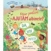 Chiar putem sa ajutam albinele? (Usborne) de Usborne Books