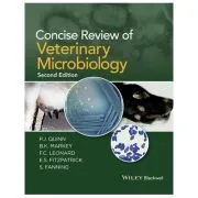 Concise Review of Veterinary Microbiology, 2nd Edition de P. J. Quinn